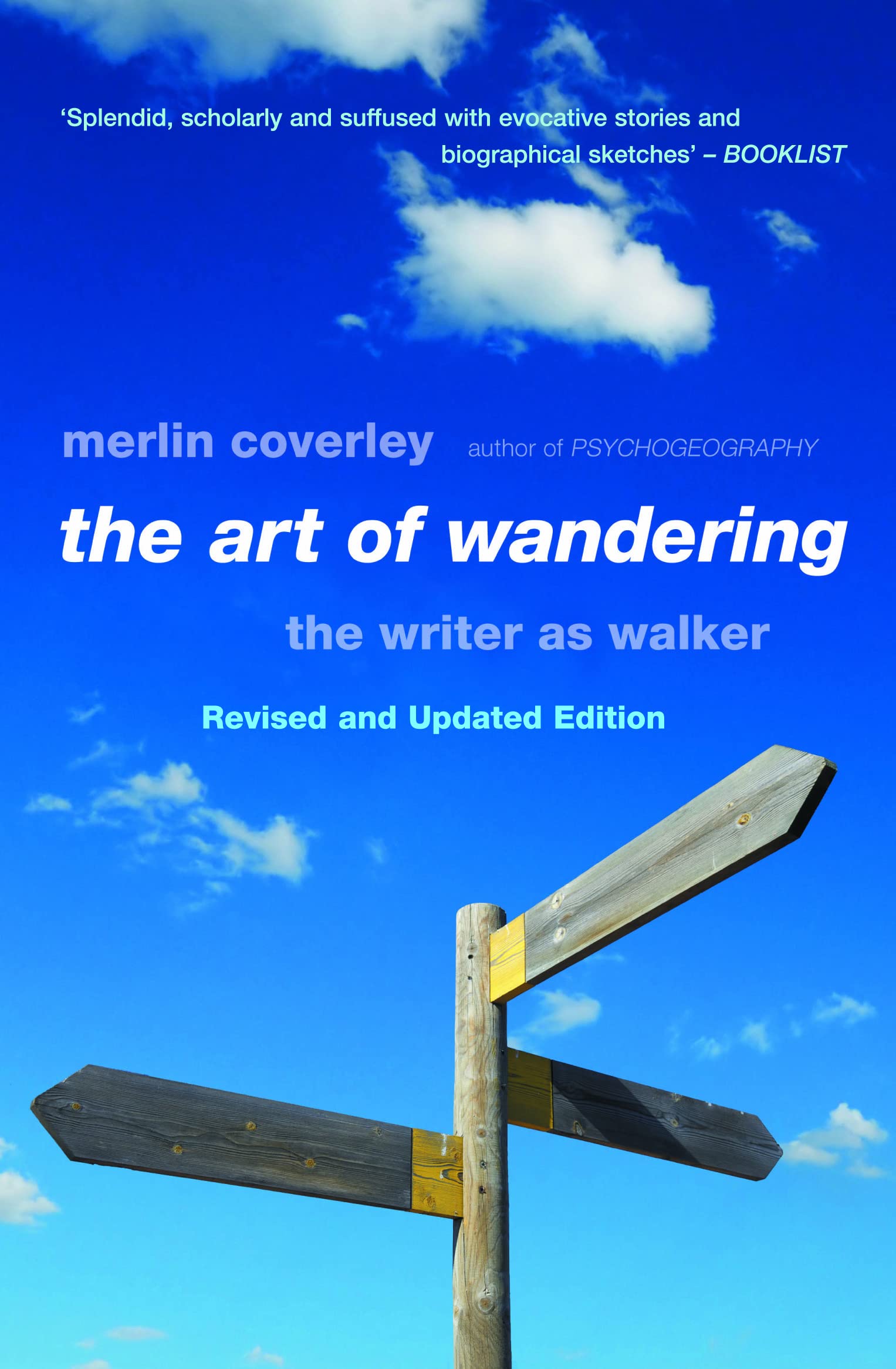 The Art Of Wandering: The Writer as Walker. Coverley 9780857305374 New**
