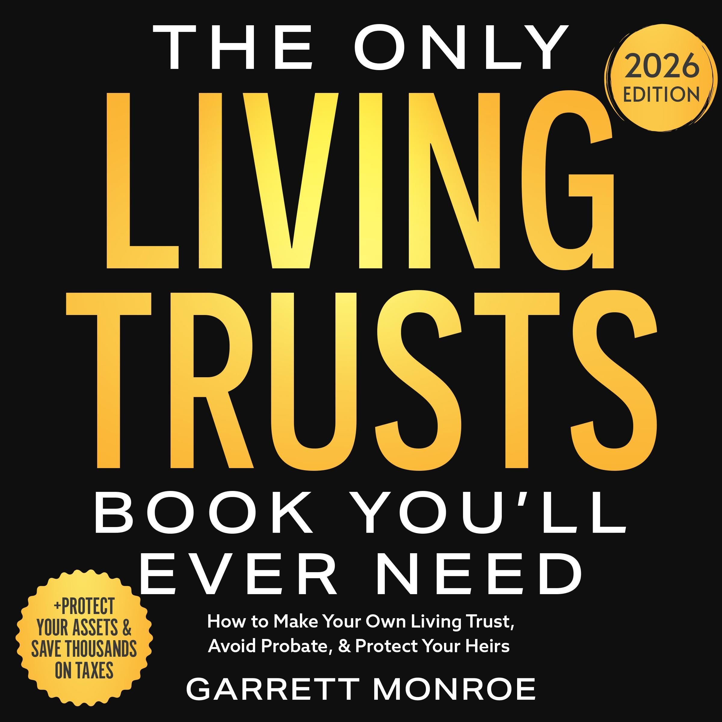 The Only Living Trusts Book You’ll Ever Need