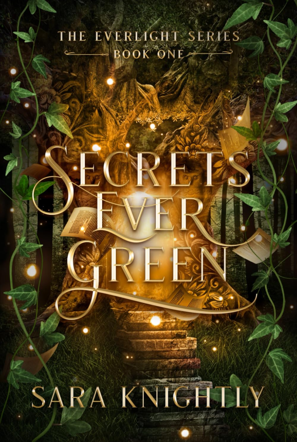 Secrets Ever Green: The Everlight Series