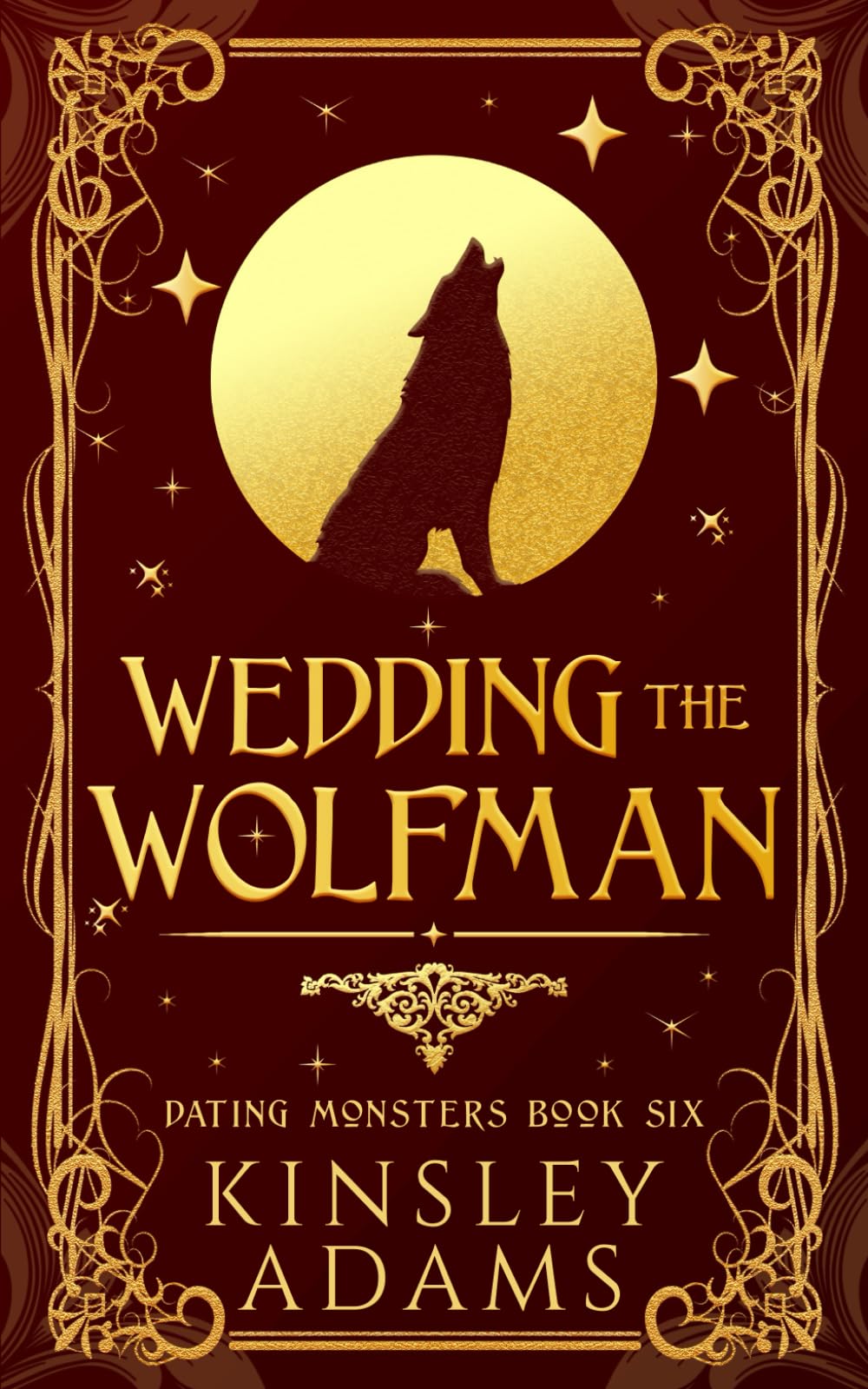 Wedding the Wolfman: A Werewolf Fated Mates Paranormal Romance: 6 (Dating Monsters)