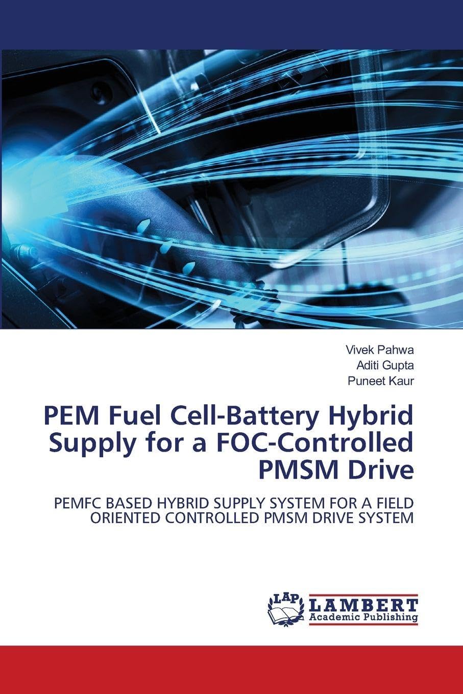 PEM Fuel Cell-Battery Hybrid Supply for a FOC-Controlled PMSM Drive: PEMFC BASED HYBRID SUPPLY SYSTEM FOR A FIELD ORIENTED CONTROLLED PMSM DRIVE SYSTEM