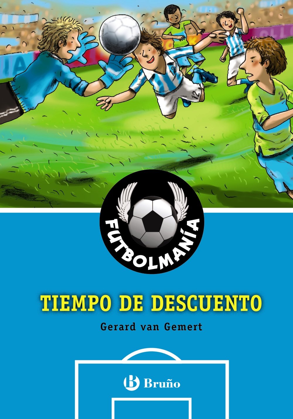 FUTBOLMANÍA. Tiempo de descuento (Castellano - A PARTIR DE 10 AÑOS - PERSONAJES Y SERIES - Futbolmanía) (Spanish Edition)
