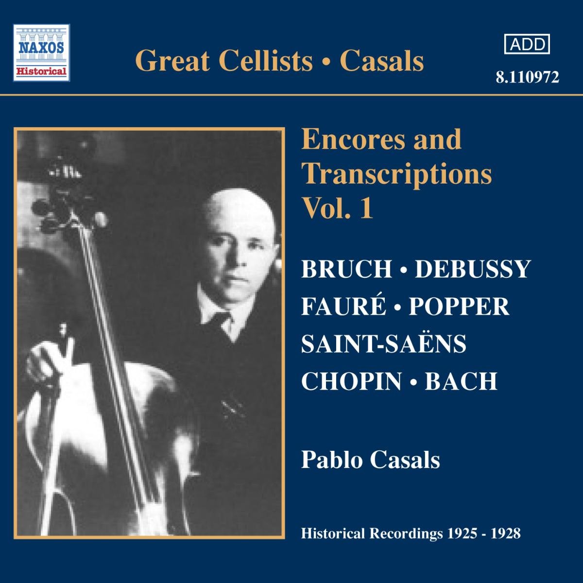 CASALS, Pablo: Encores and Transcriptions, Vol. 1