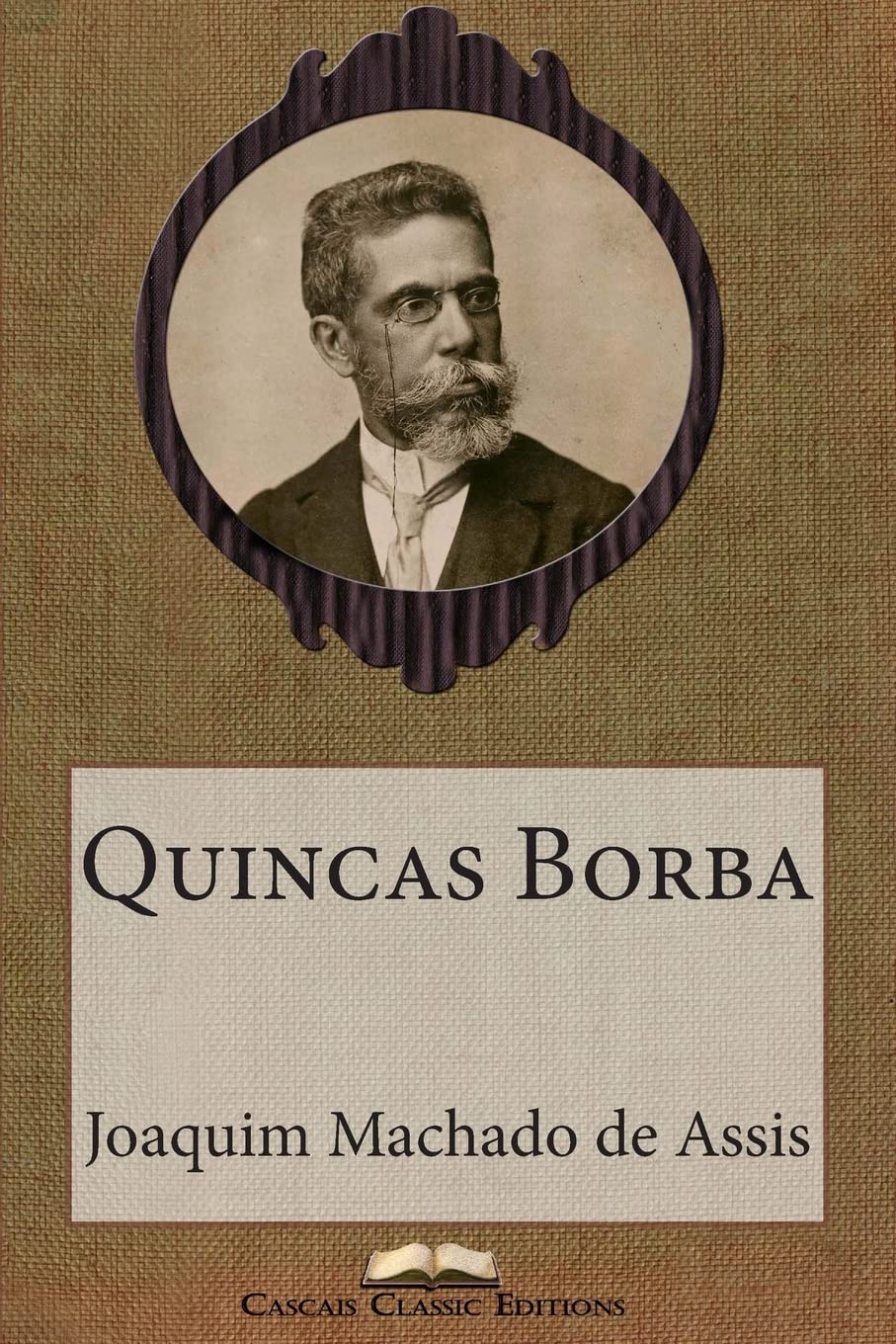 Quincas Borba (Grandes Clássicos Luso-Brasileiros) (Portuguese Edition) Paperback – March 13, 2015