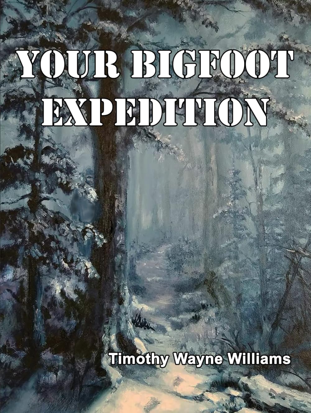 Your Bigfoot Expedition