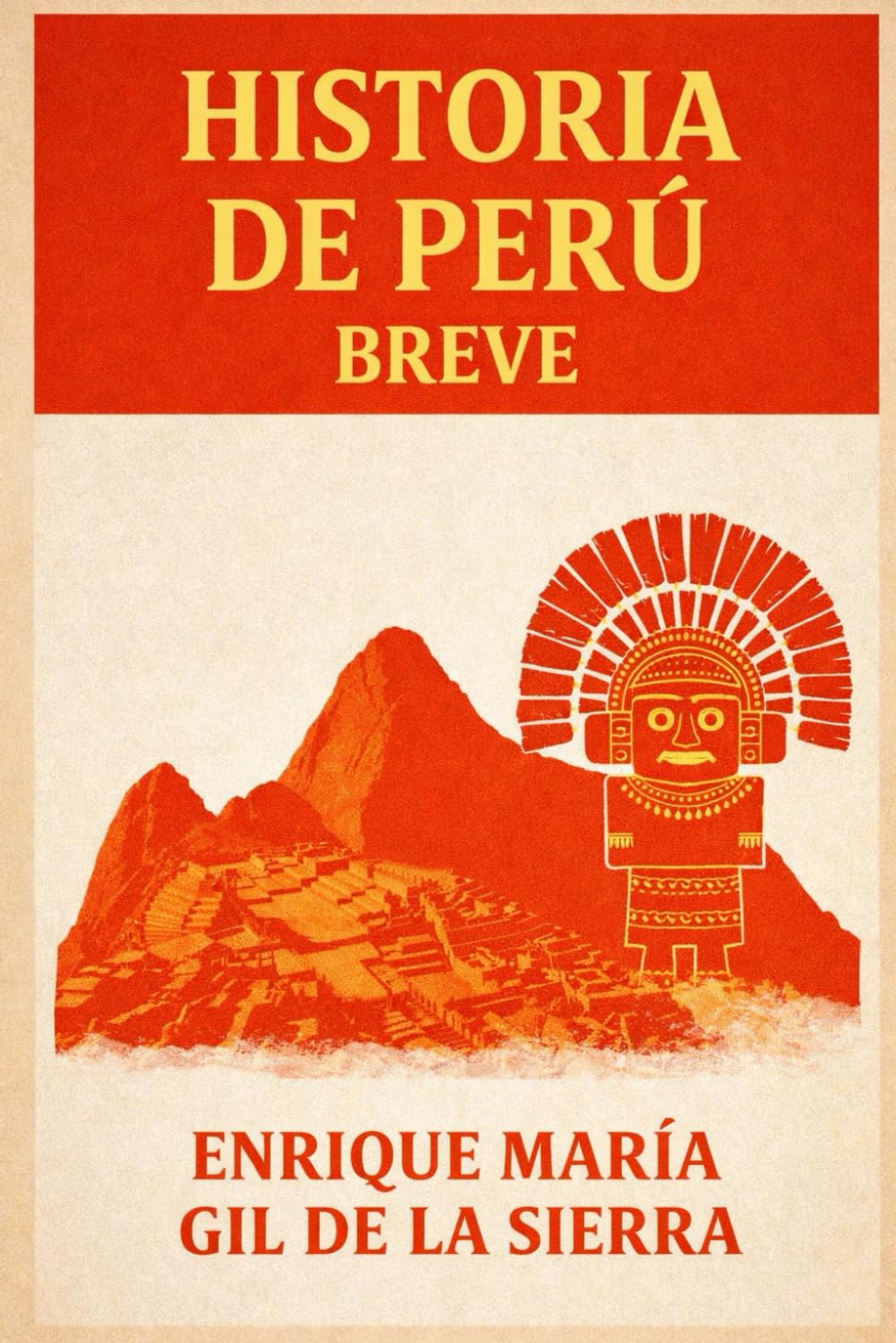 Historia de Perú Breve (Historia de los Pueblos Breve)