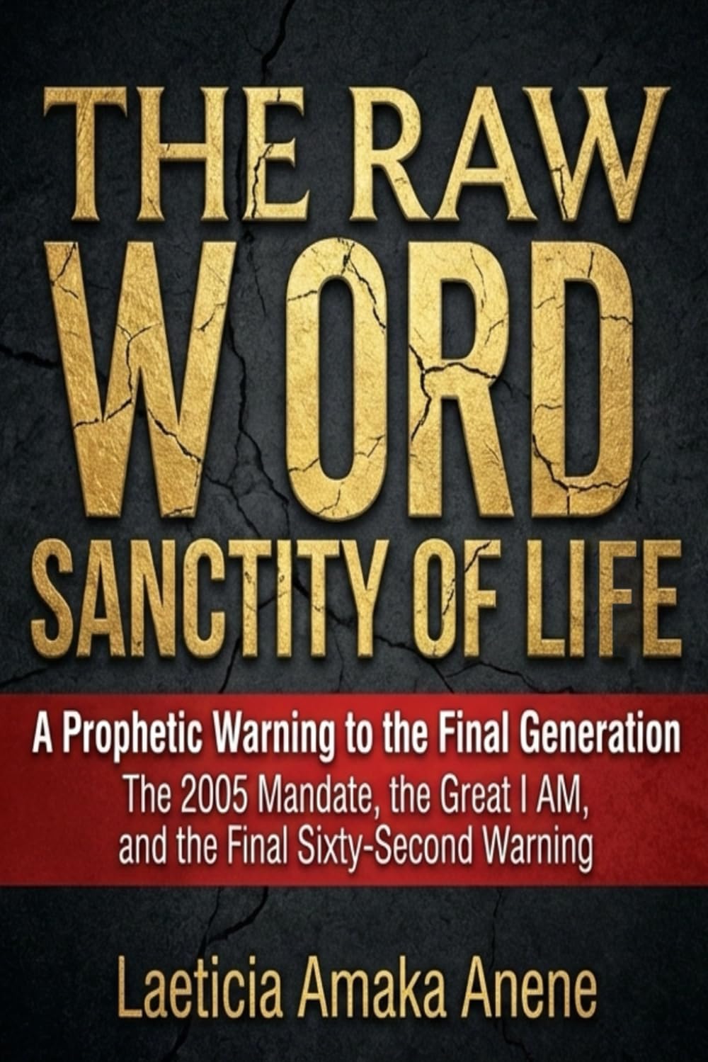 Sanctity of Life: A Prophetic Warning to the Final Generation