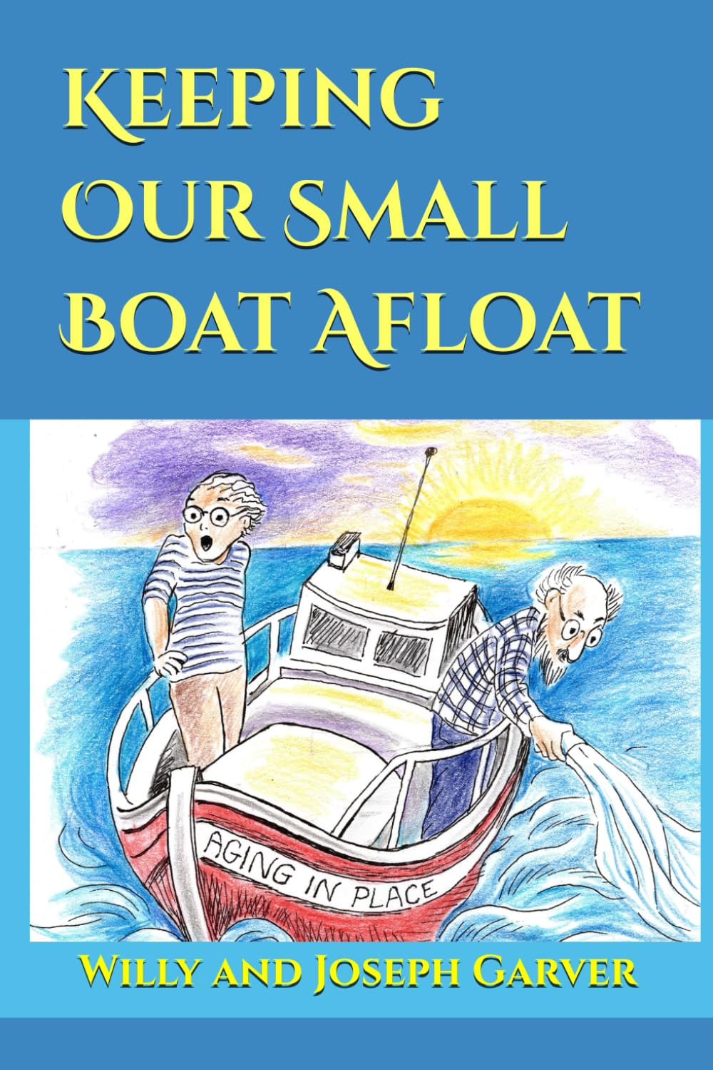 Keeping Our Small Boat Afloat