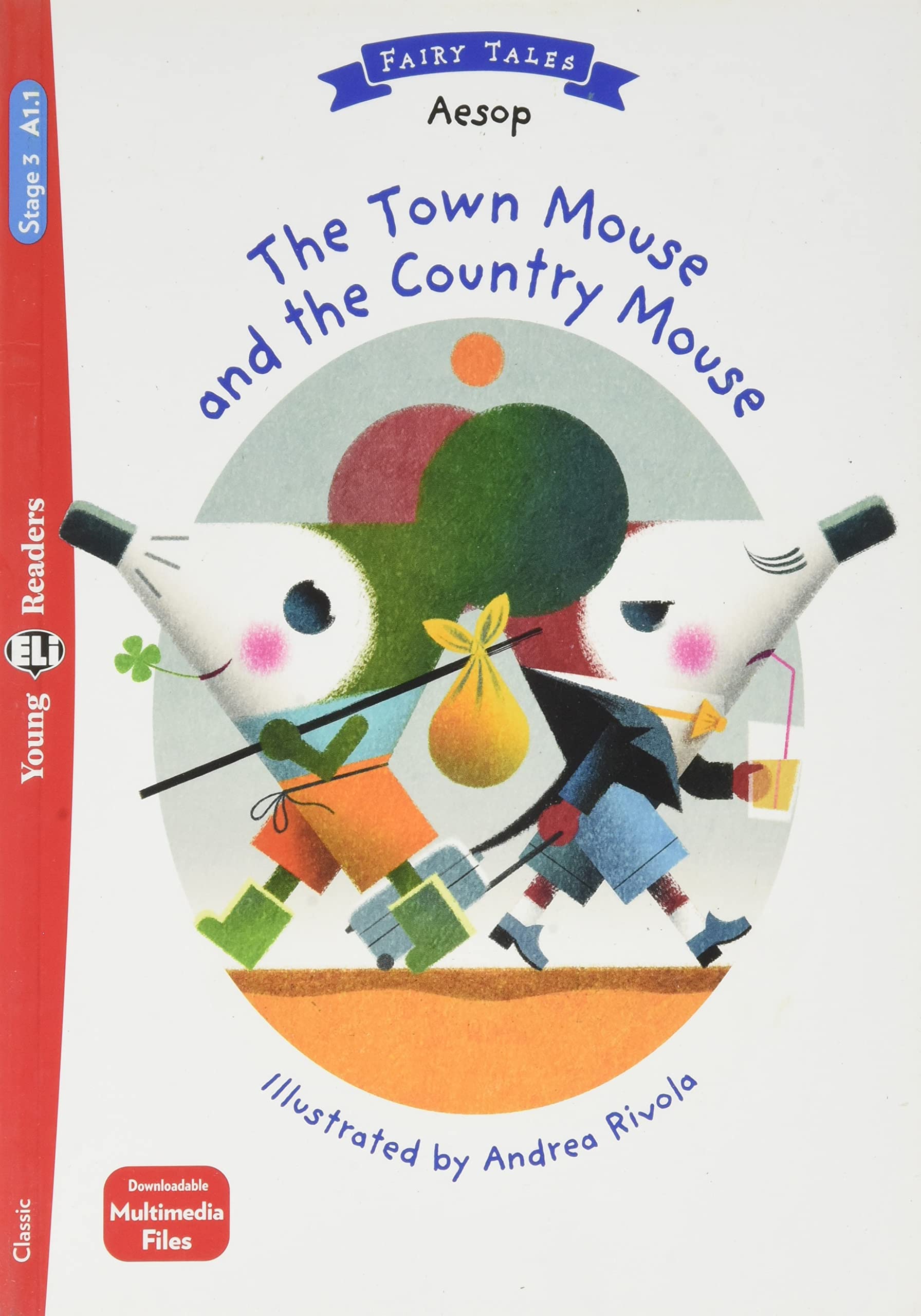 Young ELI Readers - Fairy Tales: The Town Mouse and the Country Mouse + download