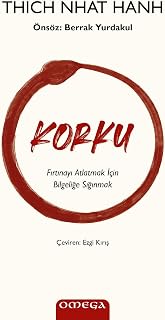 Korku: Fırtınayı Atlatmak İçin Bilgeliğe Sığınmak