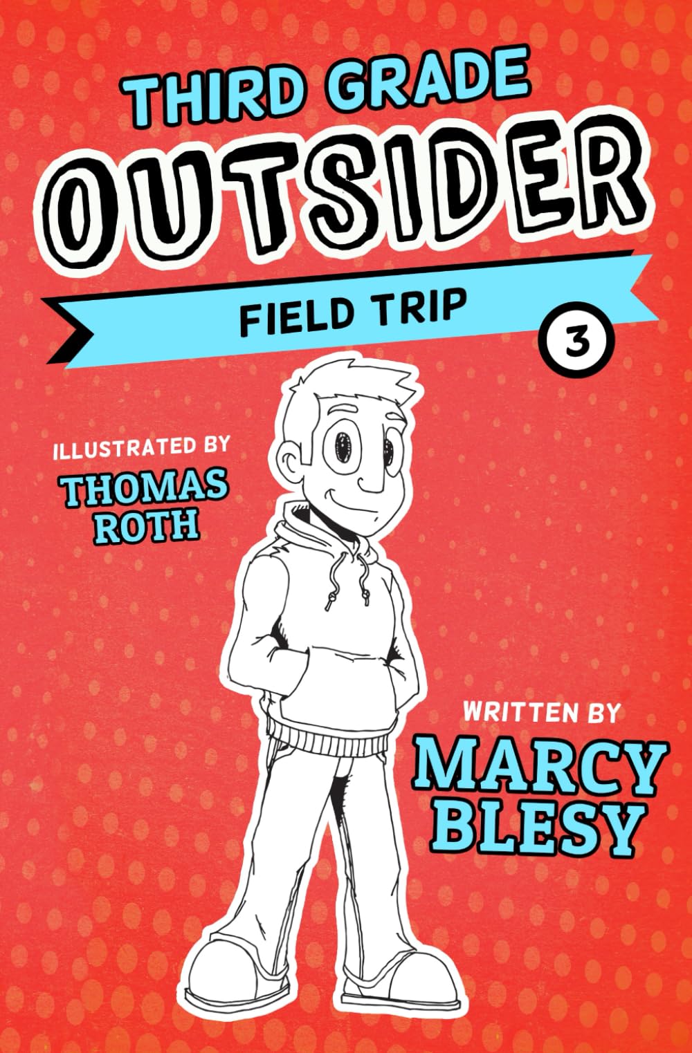Third Grade Outsider: Field Trip