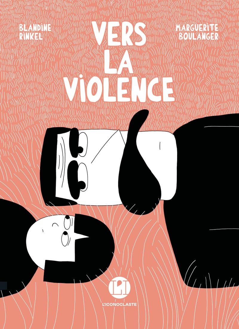 Vers la violence - Marguerite Boulanger - Iconoclaste Eds De L' - broché - Bande dessinée