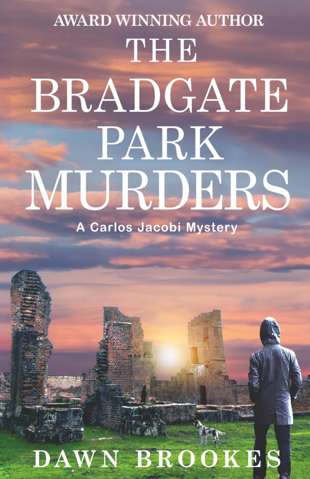The Bradgate Park Murders: 2 (Carlos Jacobi)