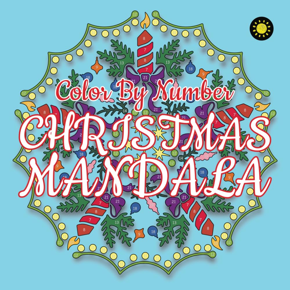 CHRISTMAS MANDALA Color By Number: 3D Mosaic Color By Number Book for Adults Relaxation and Stress Relief