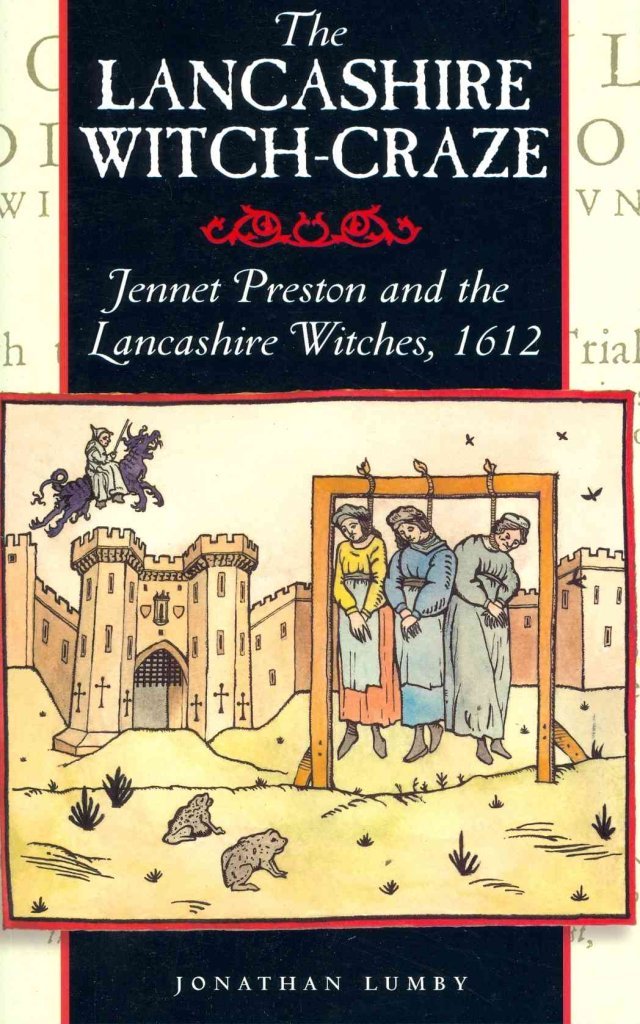 Lancashire Witch Craze : Jennet Preston and the Lancashire Witches by ...
