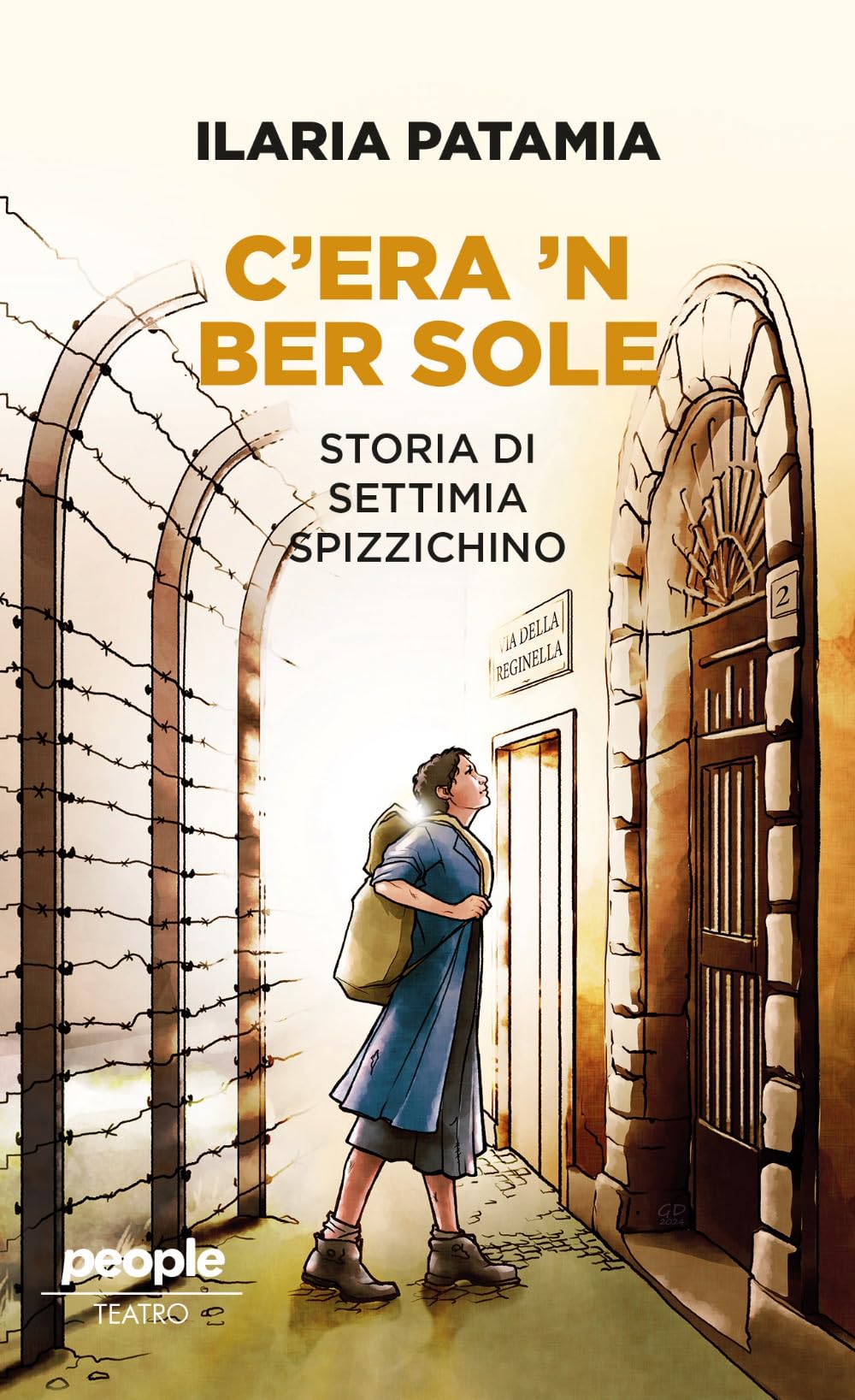 C'era 'N Ber Sole. Storia Di Settimia Spizzichino - 4