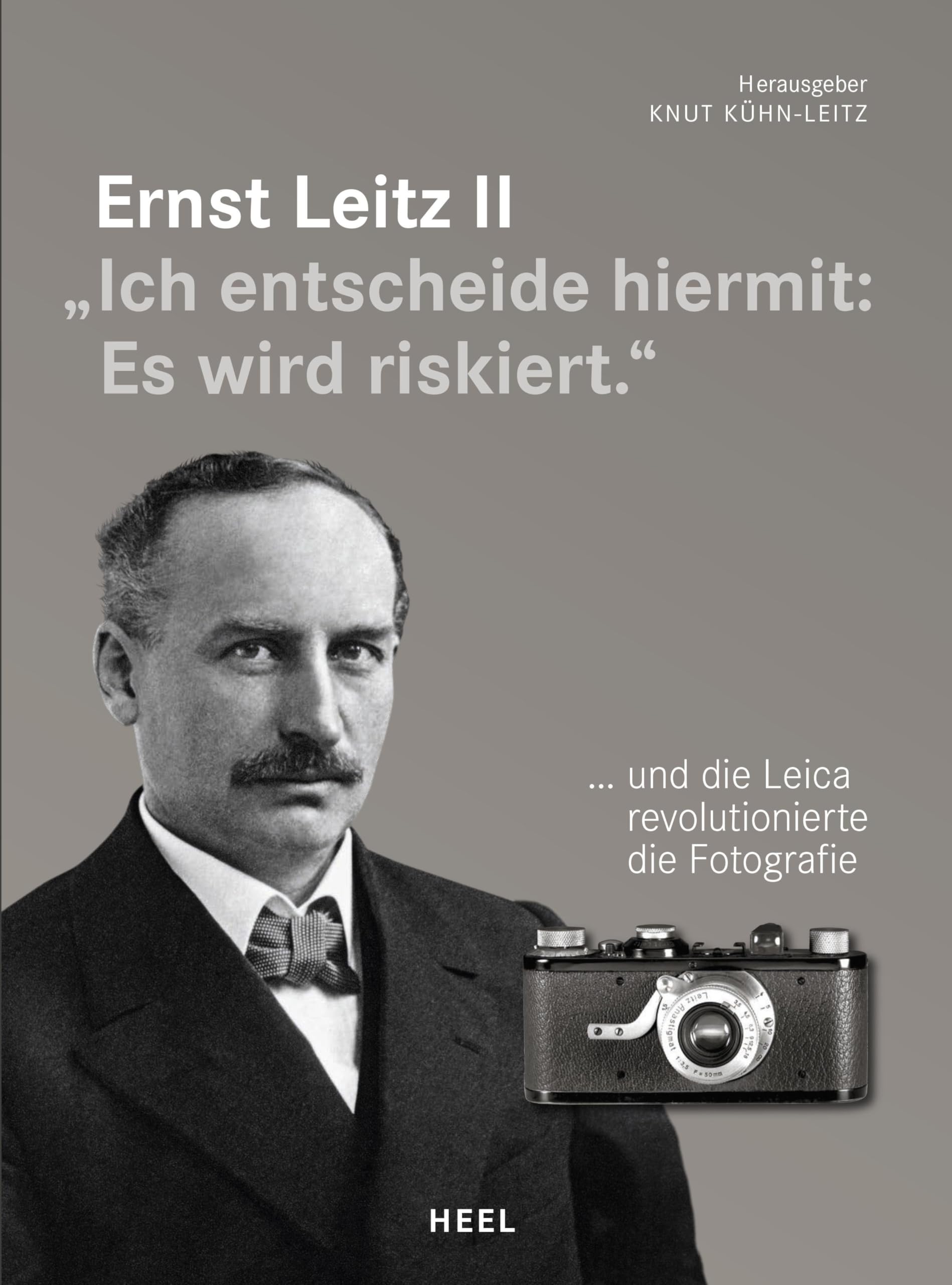 Ernst Leitz II by Knut Kühn-Leitz HARDBACK 9783868529418