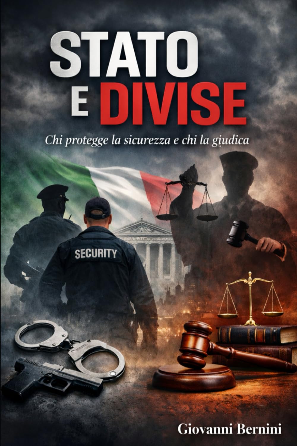 STATO e DIVISE: chi protegge la sicurezza e chi la giudica