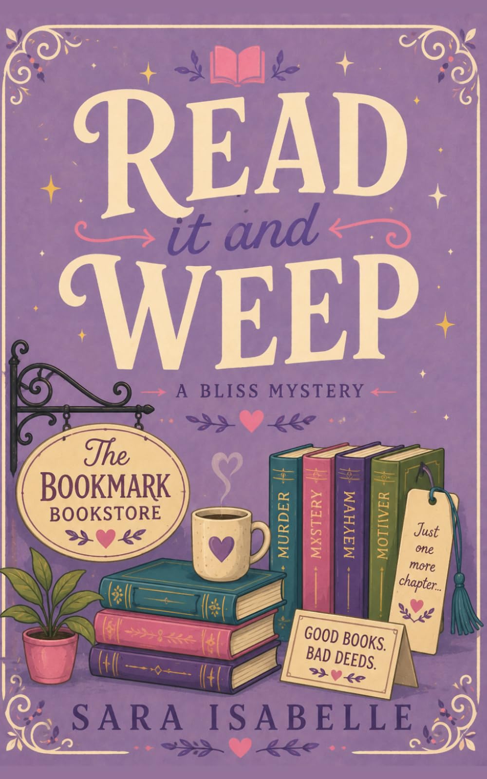 Read It and Weep: A Bliss cozy mystery