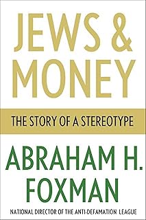Jews & Money: The Story of a Stereotype