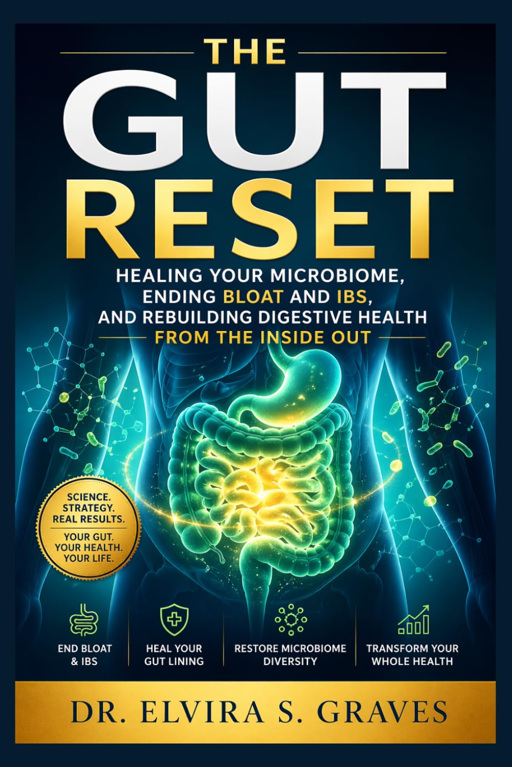 The Gut Reset: Healing Your Microbiome, Ending Bloat and IBS, and Rebuilding Digestive Health from the Inside Out.