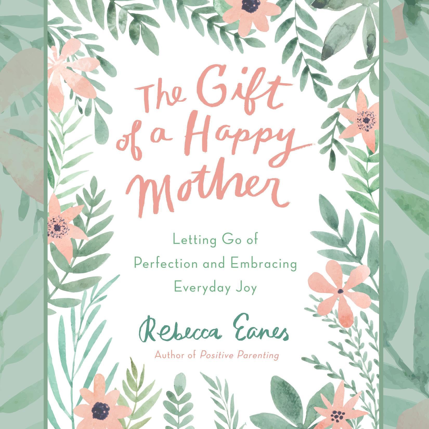 Cover art for The Gift of a Happy Mother