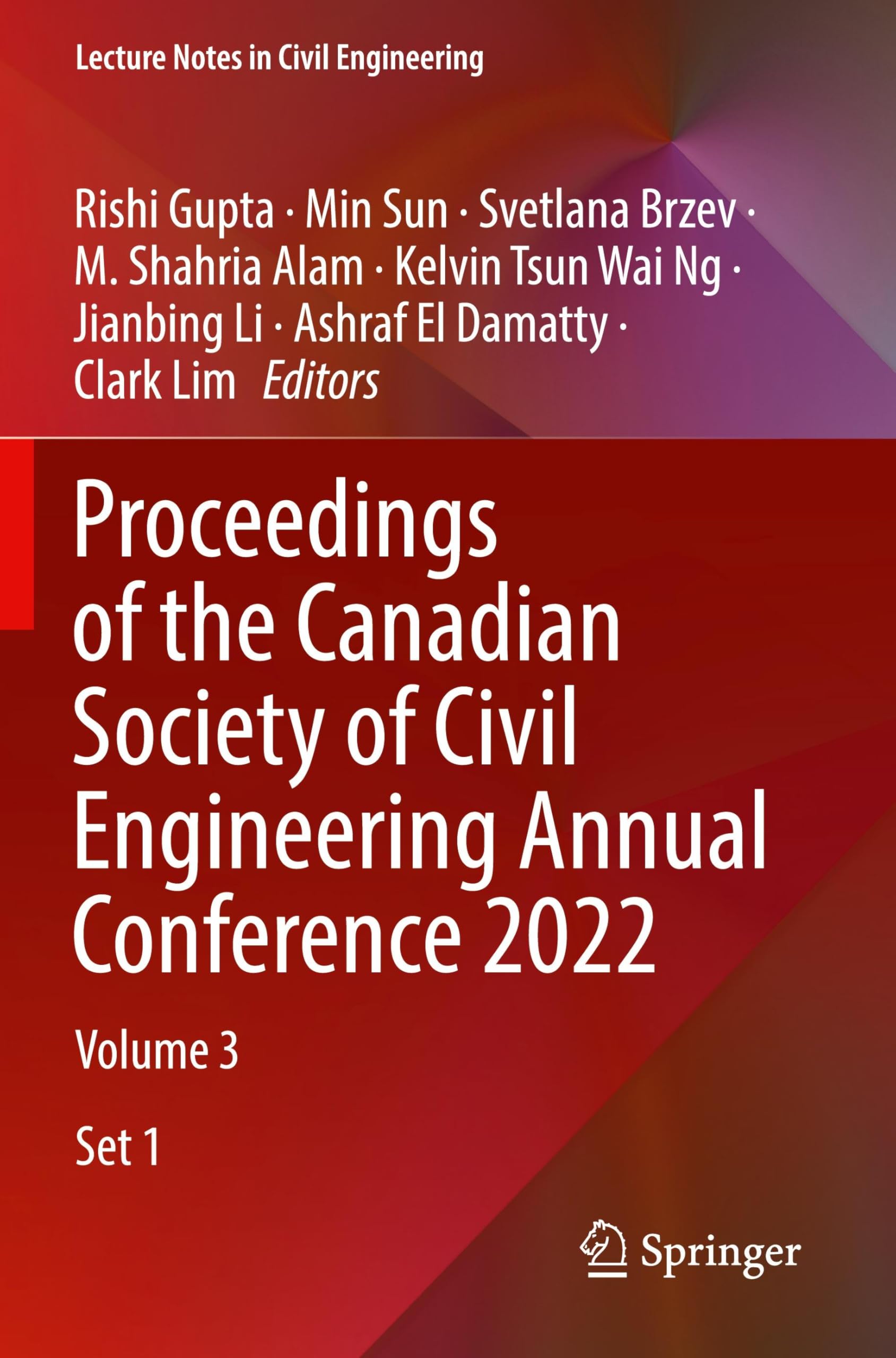 Proceedings of the Canadian Society of Civil Engineering Annual Conference 2022: Volume 3: 359 (Lecture Notes in Civil Engineering, 359)
