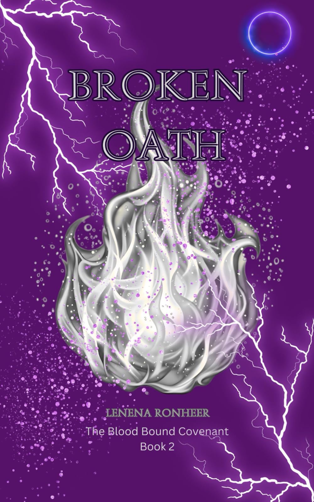 Broken Oath: A gripping Urban Fantasy packed with shifters, ancient secrets, and a smart female detective caught between duty and destiny. (The Blood Bound Covenant)