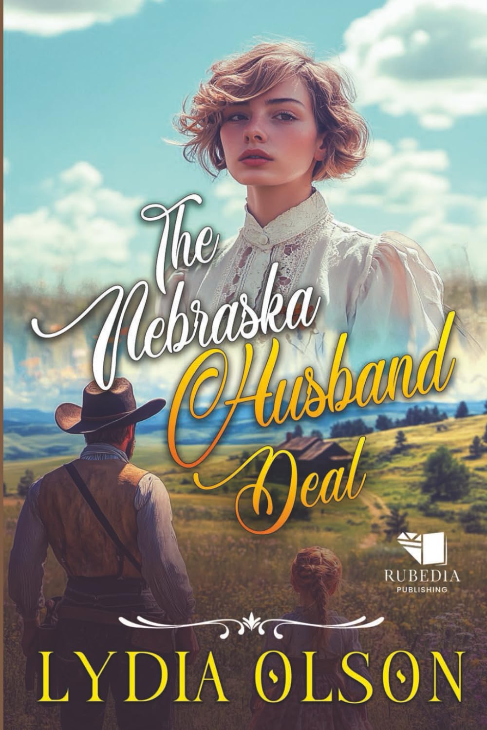 The Nebraska Husband Deal: A Western Historical Romance Book