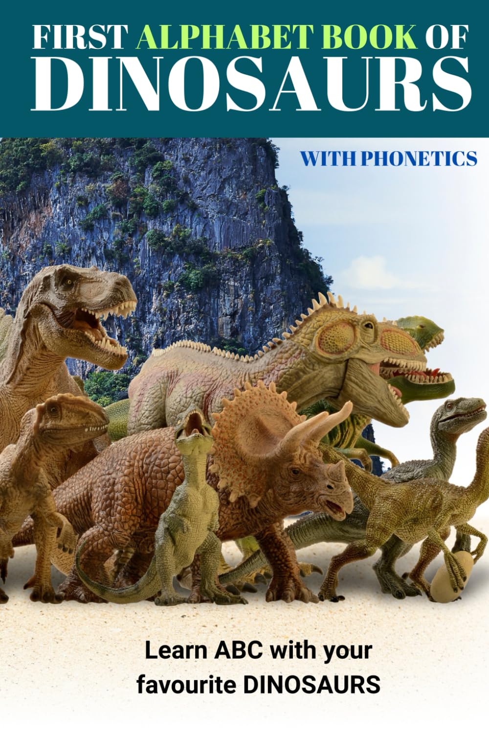 First Alphabet Book of Dinosaurs: with Phonetics (First Alphabet Book of - Series)