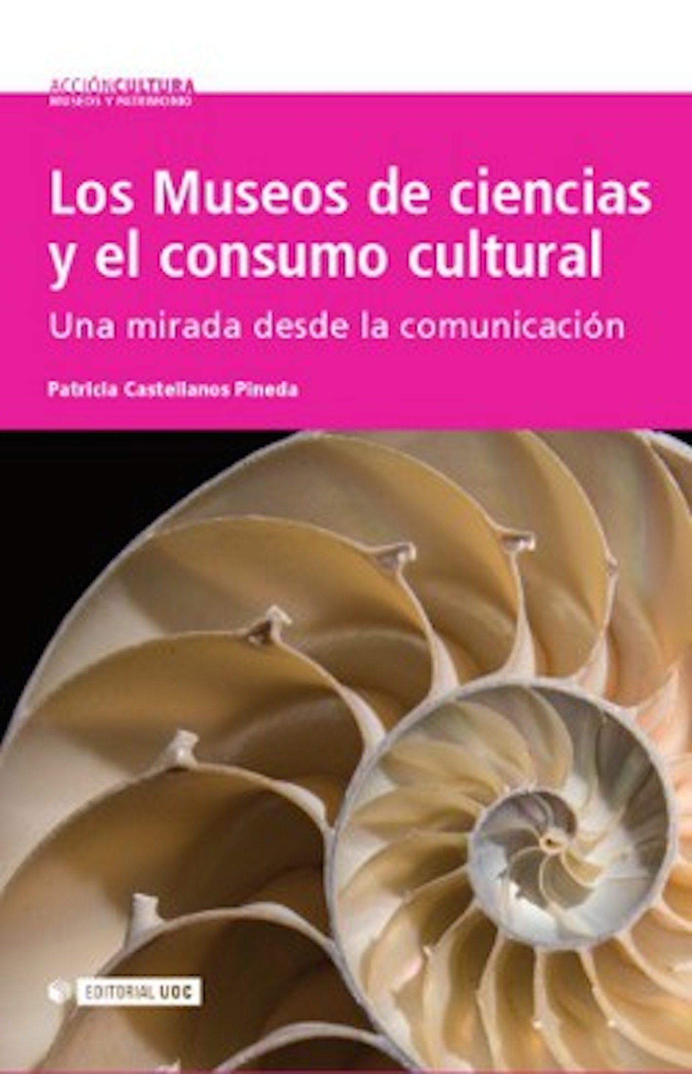 Livre de sociologie Los Museos de ciencias y el consumo cultural broché