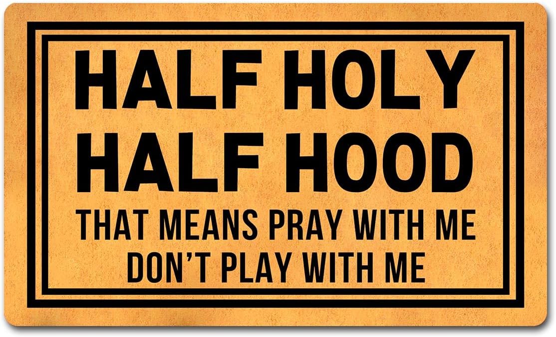 Funny Welcome Doormat Front Door Entry Rugs Welcome Mat with Rubber Back (30 x 18 inch)Half Holy Half Hood Don't Play With Me House Warming Gift Decorative Mats for Front Porch No Slip Kitchen Rug