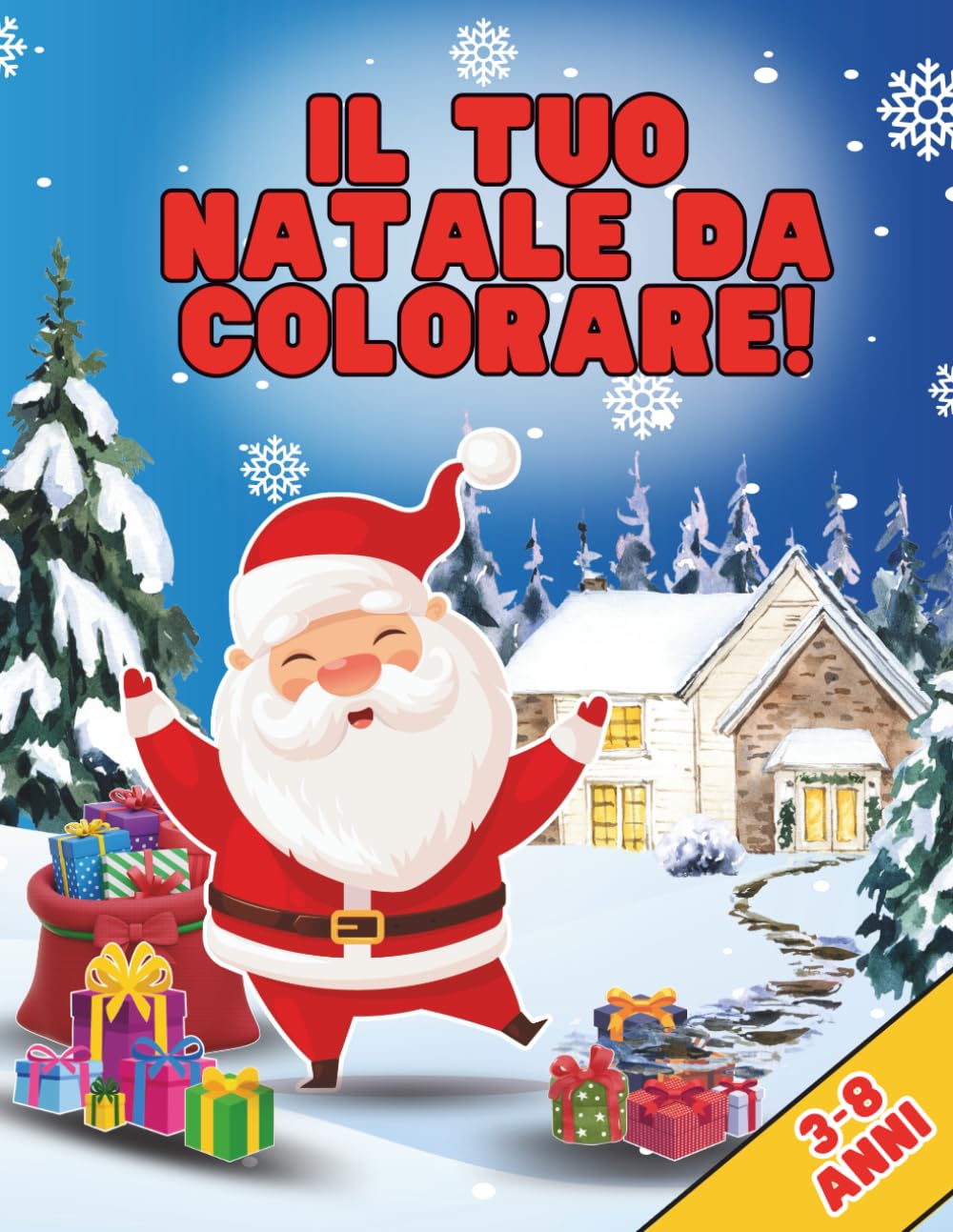 Il Tuo Natale da Colorare - 100 Immagini Festive: Un libro ricco di disegni natalizi facili da colorare per intrattenere i bambini durante le feste