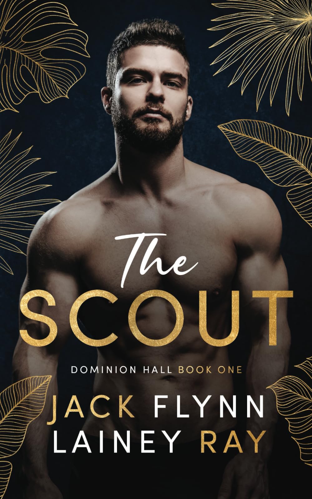 The Scout: A Dark Billionaire Military Romance (Dominion Hall)