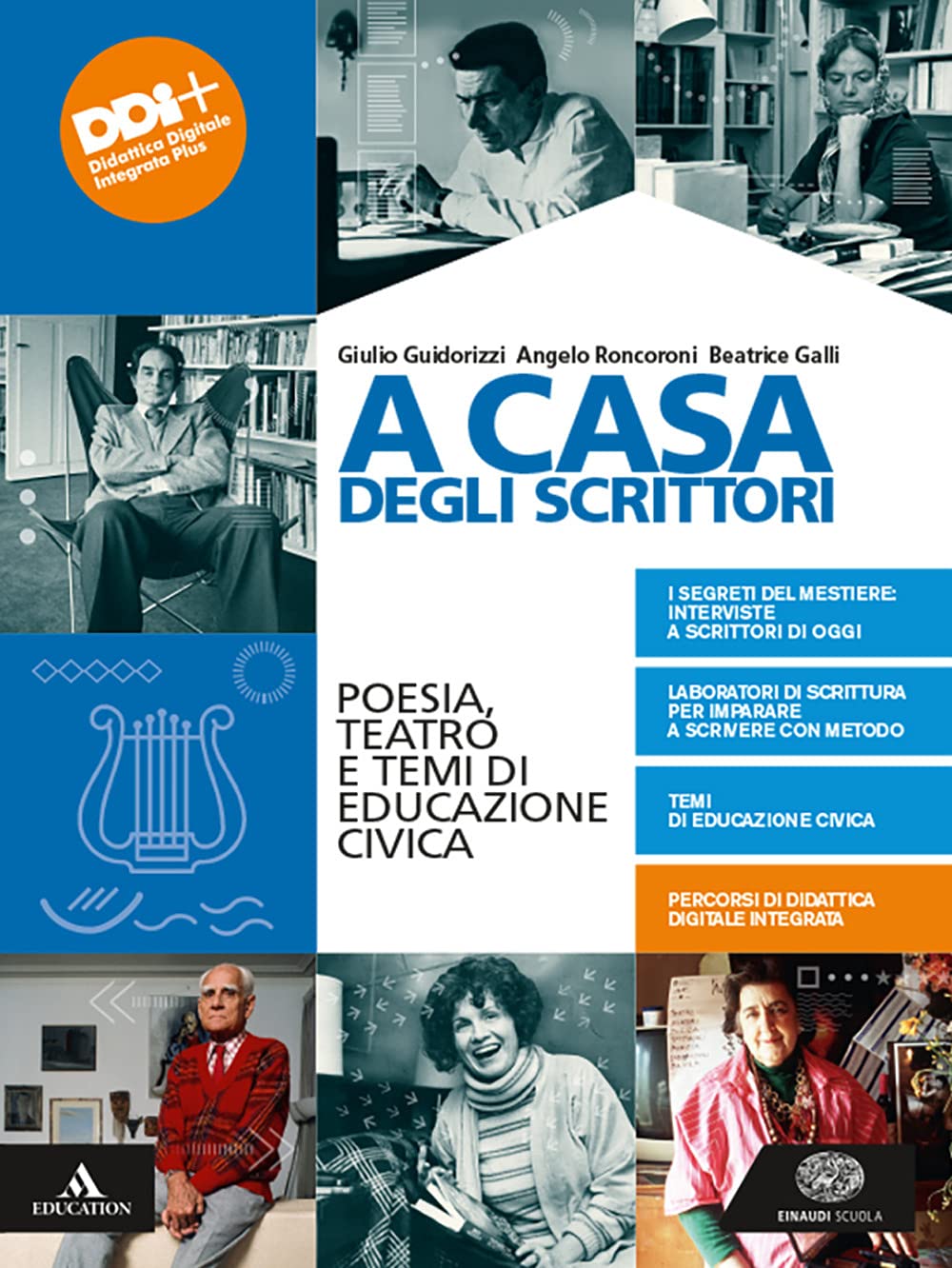 A casa degli scrittori. Poesia, teatro e temi di Educazione civica. Con Letteratura delle origini. Per le Scuole superiori. Con e-book. Con espansione online