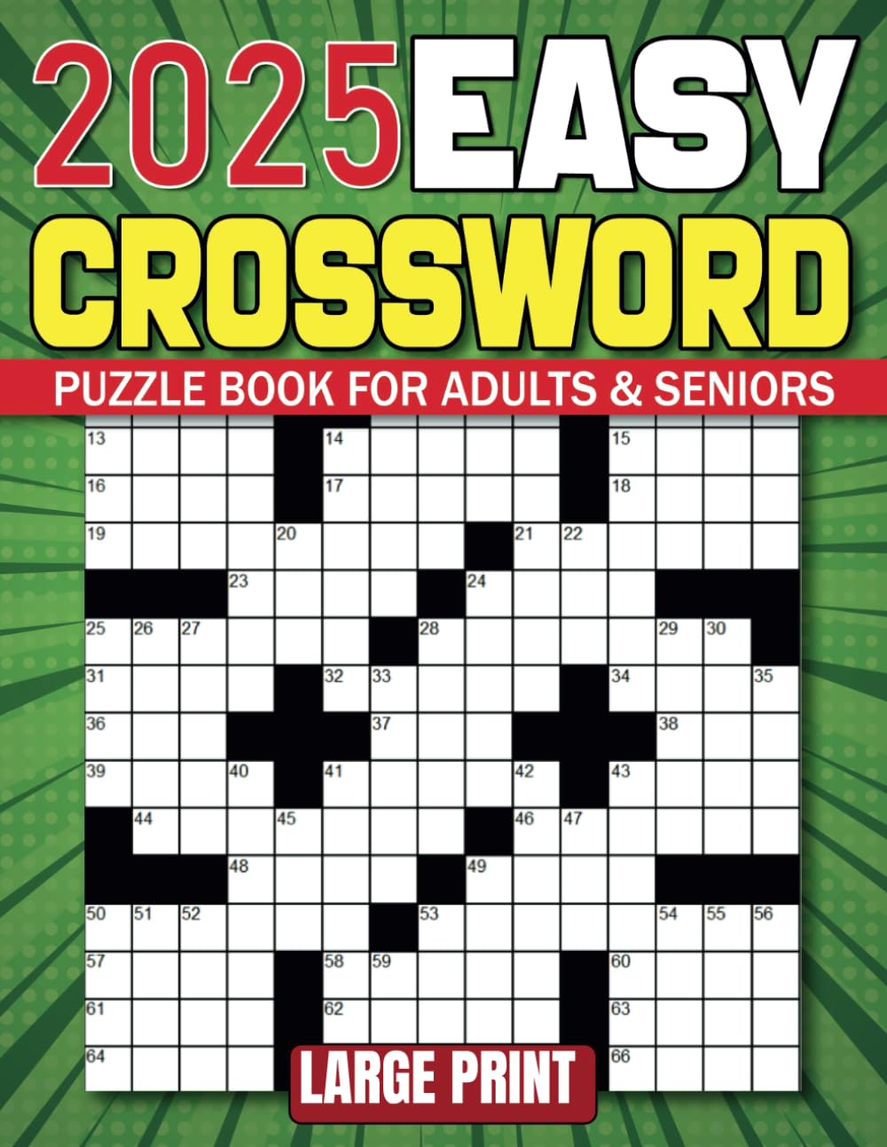 Easy Crossword Puzzle Book For Adults & Seniors: A Perfect Balance of Easy and Medium Difficulty Crossword Puzzles for Adults