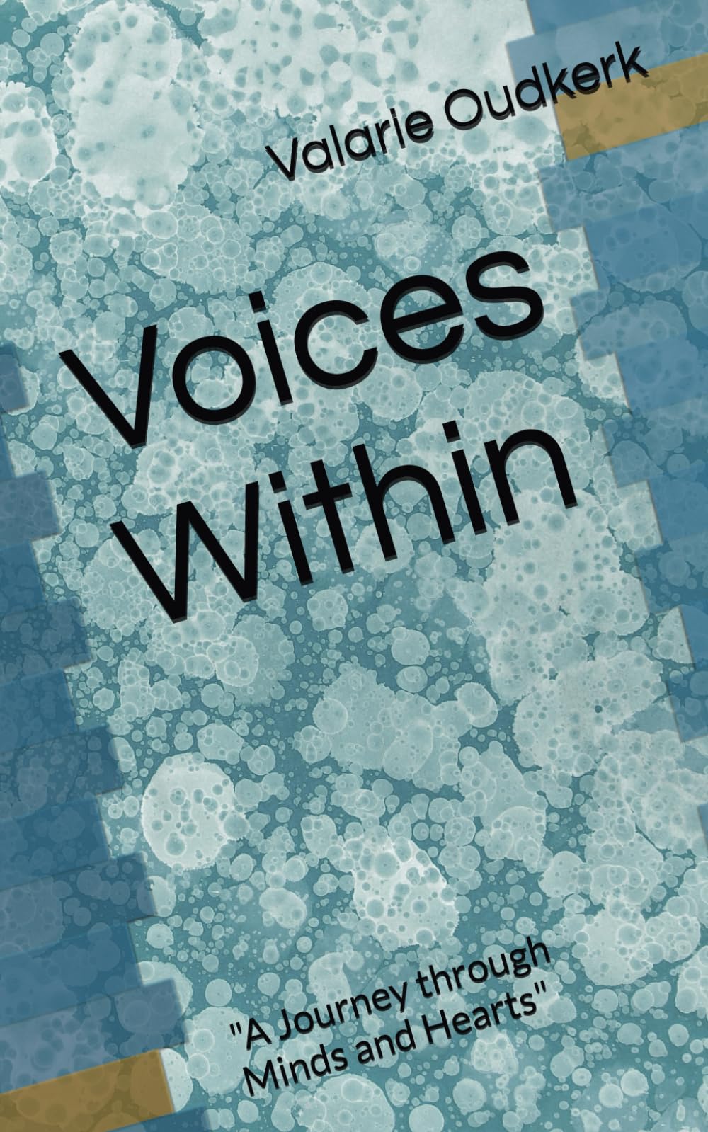 Voices Within: "A Journey through Minds and Hearts"
