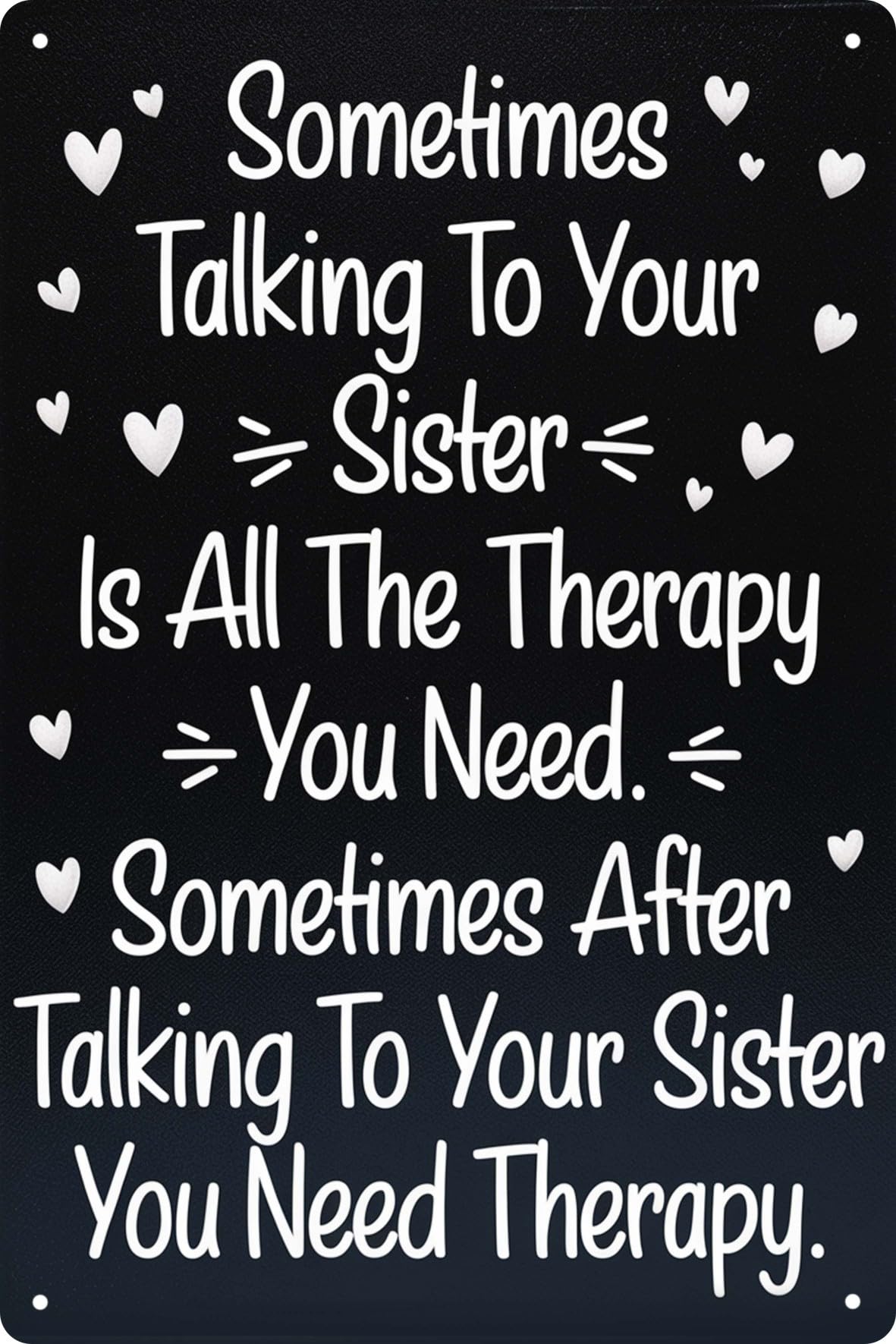 Aimlayton Women's C4 Funny Metal Signs Sister Gift Sometimes Talking To Your Sister Is Therapy Sign Birthday Christmas Gifts For Sisters Plaque Made In The Humor Gifts For Sibling Decor Wall Decor 8X12 In