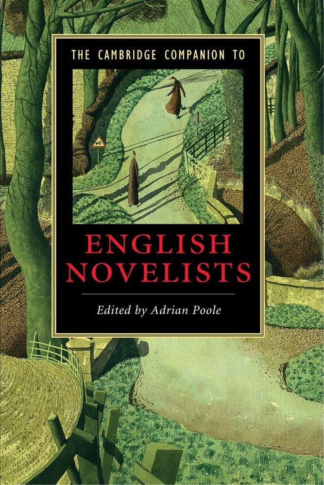 The Cambridge Companion to English Novelists (Cambridge Companions to Literature)