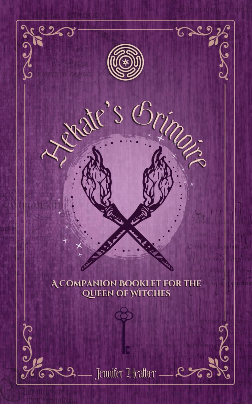 Hekate's Grimoire: A Companion Booklet for the Queen of Witches