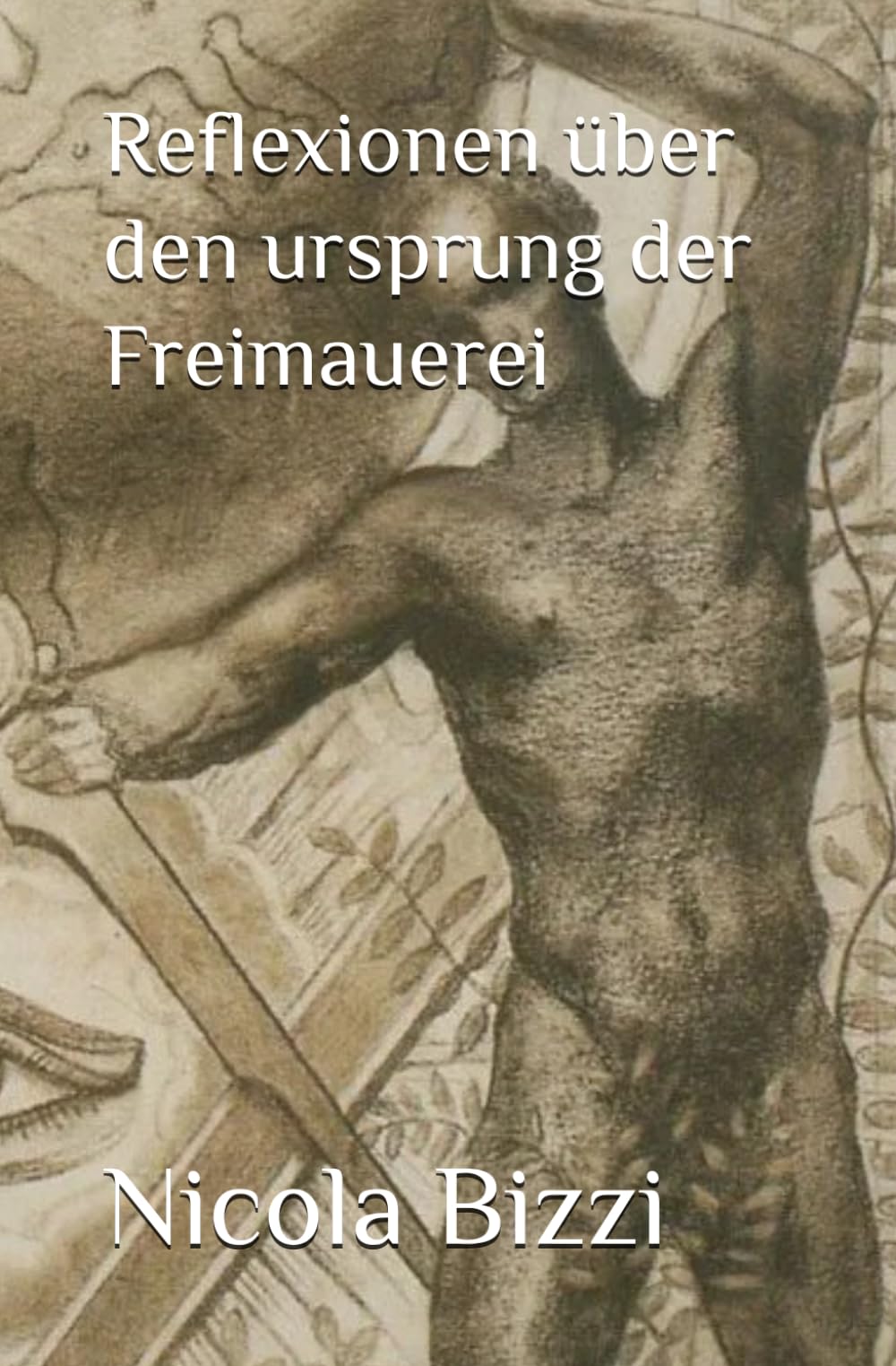 Reflexionen über den ursprung der Freimauerei