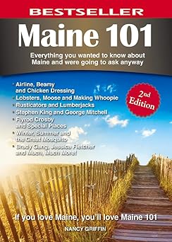MAINE 101: Everything You Wanted to Know About Maine & Were Going to Ask Anyway 2nd Second Edition, Second Edition book cover