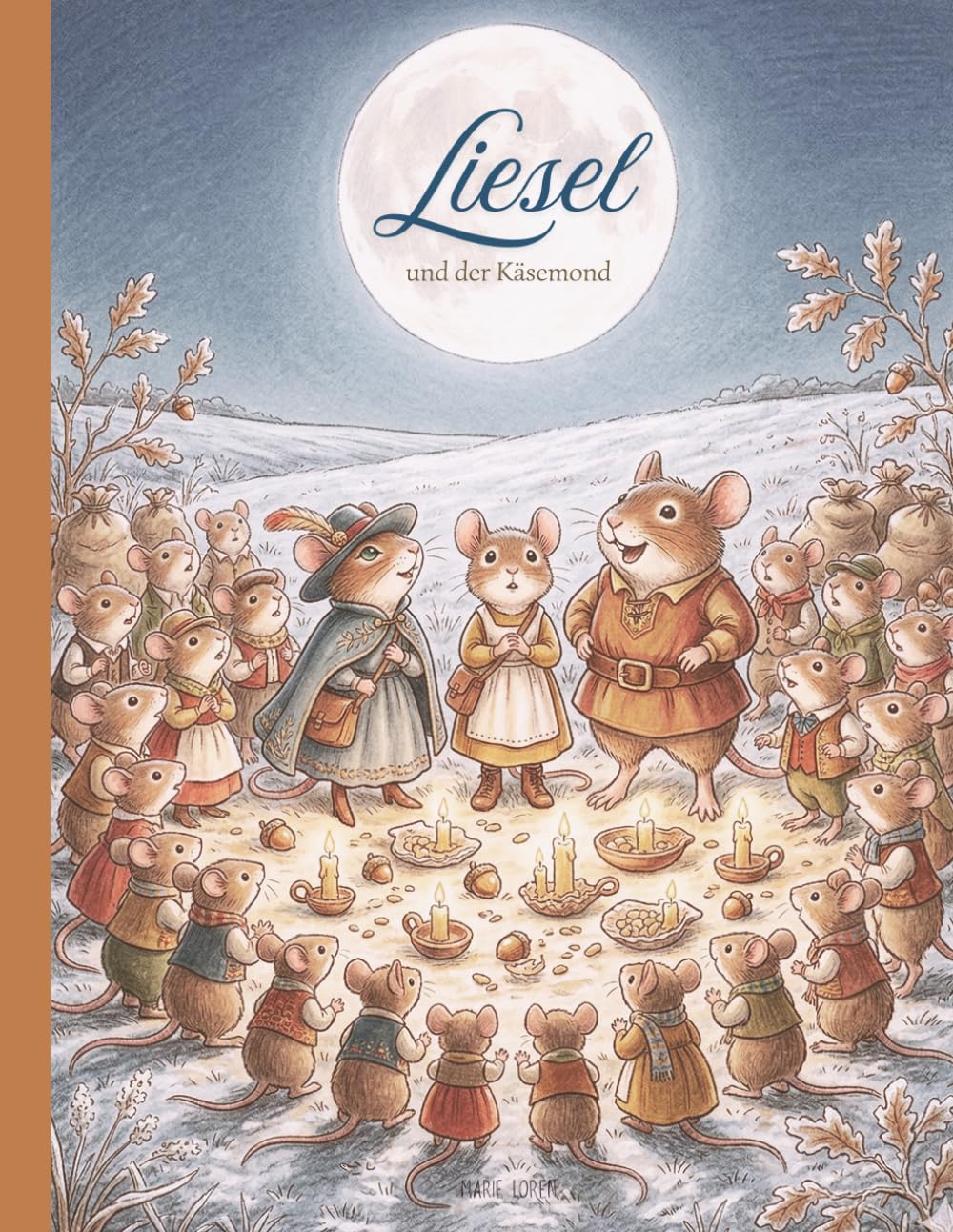 Liesel und der Käsemond: Eine Geschichte über kritisches Denken, geeignet für Kinder ab 5 Jahren.
