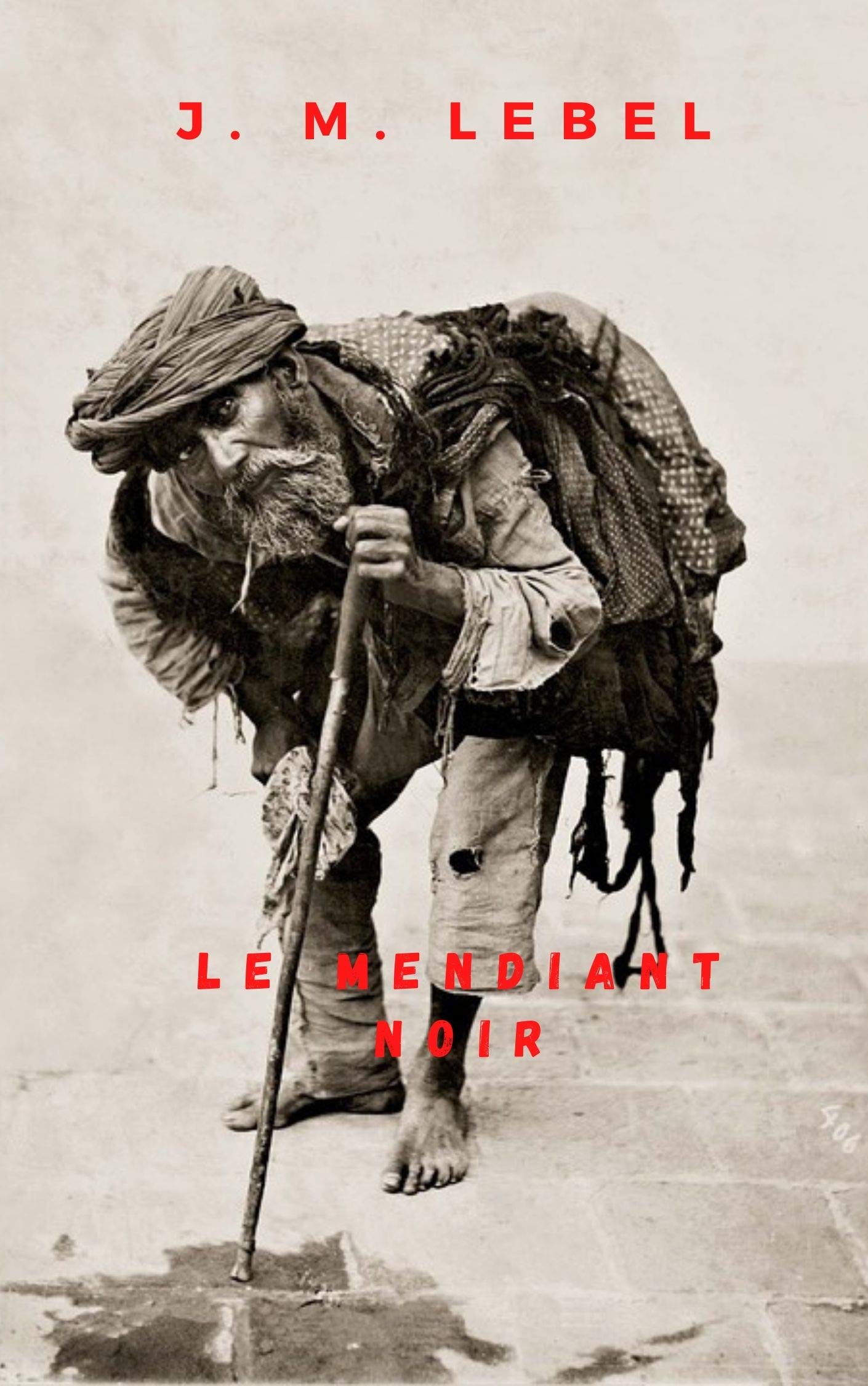 Le MENDIANT NOIR (French Edition)