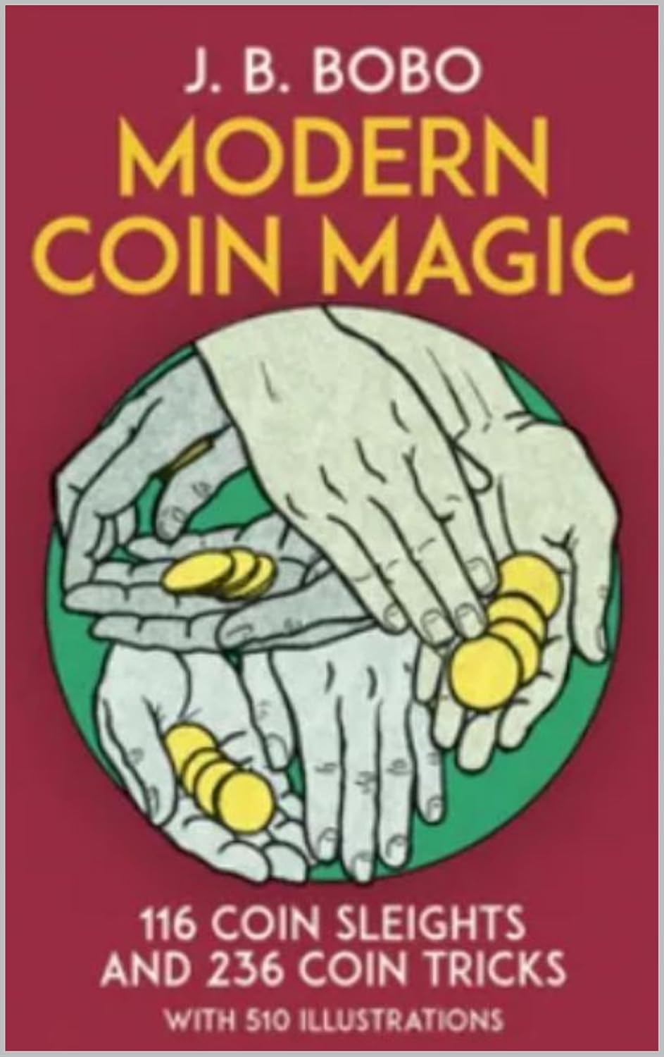 Modern Coin Magic - Kindle edition by Bobo, J.B. . Arts & Photography ...