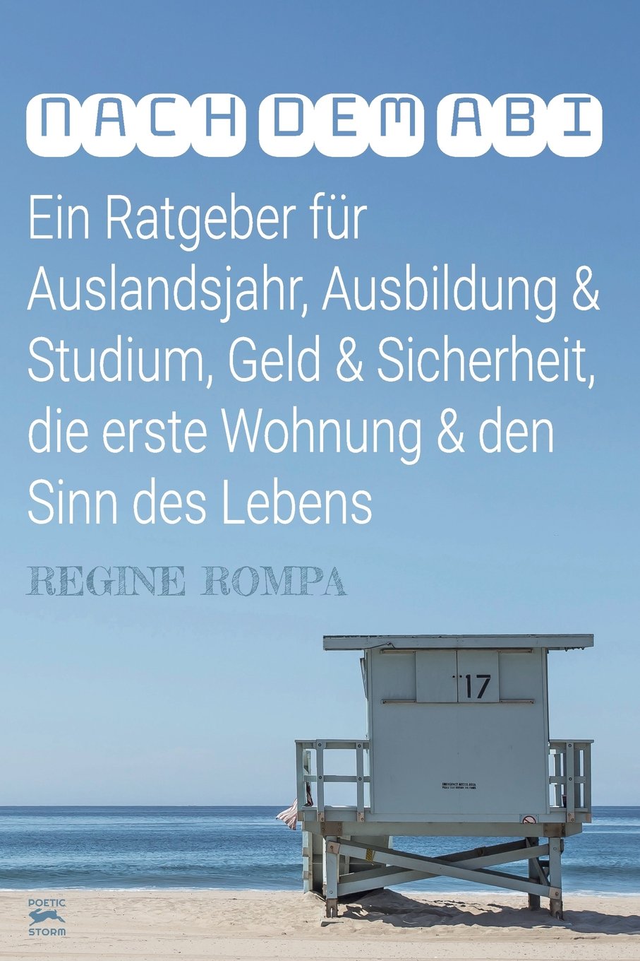 Nach dem Abi Ein Ratgeber für Auslandsjahr, Ausbildung & Studium, Geld & Sicherheit, die erste