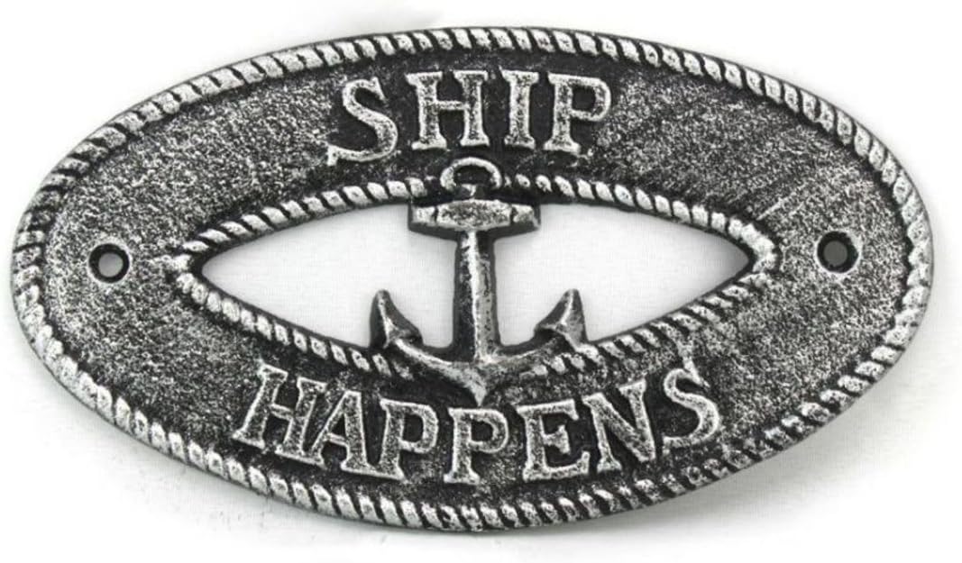 Hampton Nautical K-9309-silver Antique Silver Cast Iron Ship Happens with Anchor Sign 8" - Decorative Metal Wall Art - Cast Iron Nautical