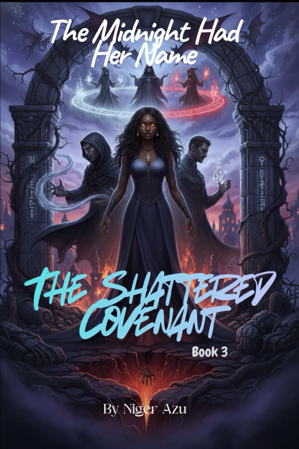 The Midnight Had Her Name: The Shattered Covenant Series, Book 3