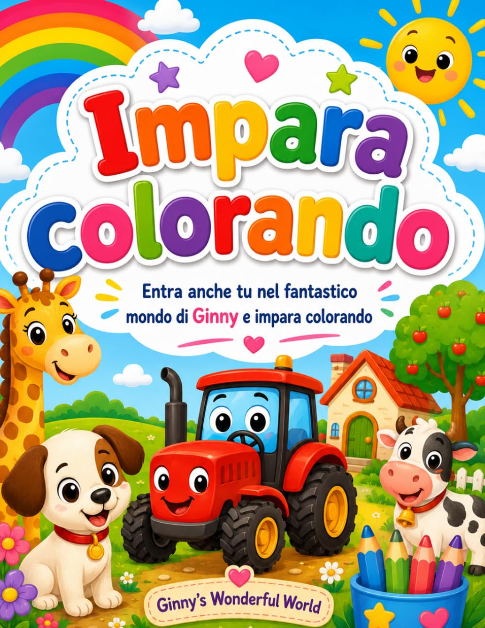 IMPARA COLORANDO: ENTRA ANCHE TU NEL FANTASTICO MONDO DI GINNY E IMPARA COLORANDO