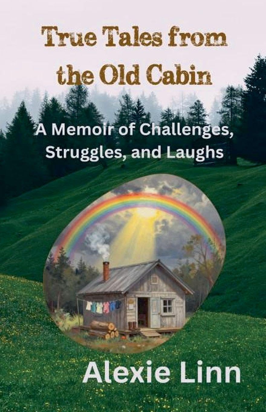 True Tales from the Old Cabin: 4 (Genealogy and Family History)